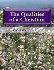 The Qualities of a Christian