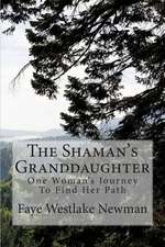 The Shaman's Granddaughter