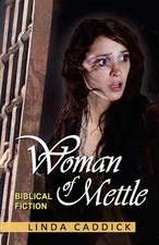 Woman of Mettle