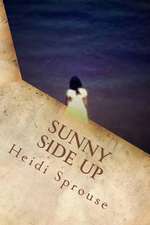 Sunny Side Up