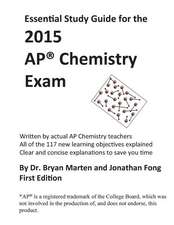 Essential Study Guide for the 2015 AP(R) Chemistry Exam