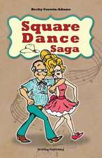 Square Dance Saga