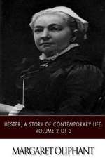 Hester, a Story of Contemporary Life