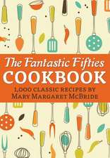 The Fantastic Fifties Cookbook