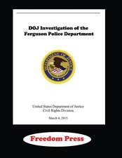 Doj Investigation of the Ferguson Police Department