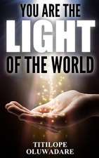 You Are the Light of the World