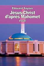 Jesus-Christ D'Apres Mahomet