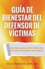 Guia de Bienestar del Defensor de Victimas