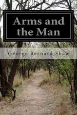 Arms and the Man