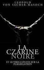 La Czarine Noire Et Autres Contes Sur La Flagellation