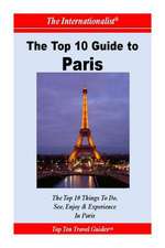 Top 10 Guide to Paris