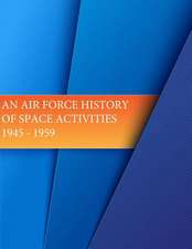 An Air Force History of Space Activities