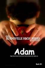 The Edensville High Series