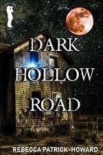 Dark Hollow Road