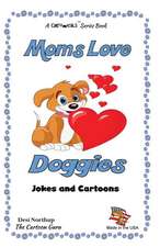 Moms Love Doggies