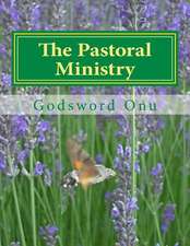 The Pastoral Ministry