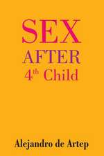 Sex After 4th Child