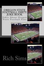 Oregon State Football Dirty Joke Book