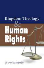 Kingdom Theology and Human Rights