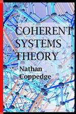 Coherent Systems Theory