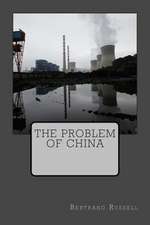 The Problem of China