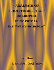 Analysis of Profitability of Selected Electrical Industry in India