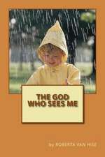 The God Who Sees Me