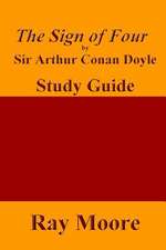 The Sign of Four by Sir Arthur Conan Doyle