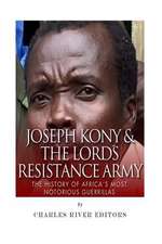 Joseph Kony & the Lord's Resistance Army