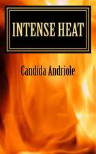 Intense Heat