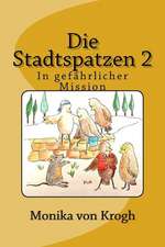 Die Stadtspatzen 2