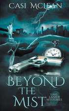 Beyond the Mist