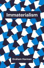 Immaterialism – Objects and Social Theory