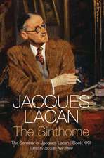 The Sinthome – The Seminar of Jacques Lacan, Book XXIII