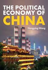 The Political Economy of China