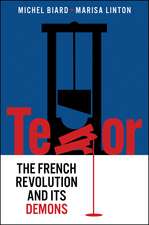 Terror – The French Revolution and Its Demons