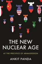 The New Nuclear Age