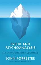 Freud and Psychoanalysis
