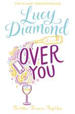 Diamond, L: Over You