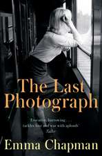 Chapman, E: The Last Photograph