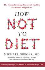 Greger, M: How Not to Diet