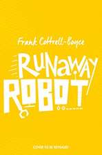 Runaway Robot