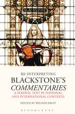 Re-Interpreting Blackstone's Commentaries: A Seminal Text in National and International Contexts