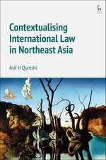 Contextualising International Law in Northeast Asia