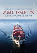 World Trade Law: Text, Materials and Commentary