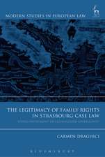 The Legitimacy of Family Rights in Strasbourg Case Law