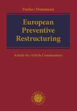 European Preventive Restructuring: An Article-by-Article Commentary