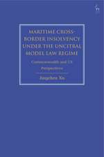 Maritime Cross-Border Insolvency under the UNCITRAL Model Law Regime: Commonwealth and US Perspectives