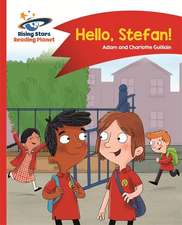 Guillain, A: Reading Planet - Hello, Stefan! - Red A: Comet