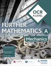 OCR A Level Further Mathematics Mechanics